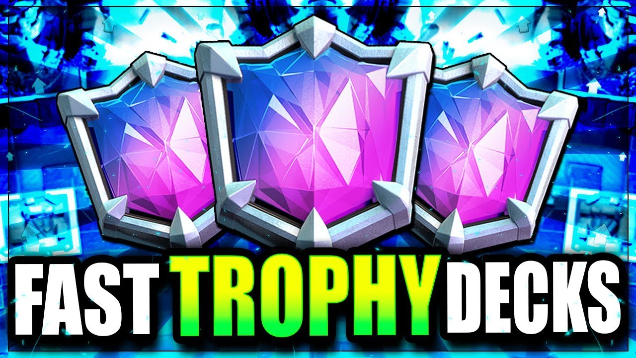 NEW EASY LADDER DECKS for FAST TROPHY PUSHING! [UPDATED 2018] ARENA