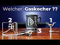 Der PERFEKTE Gaskocher? Unterschiede | Vorteile | Nachteile.