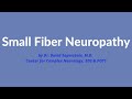 Small Fiber Neuropathy by Dr. David Saperstein, MD