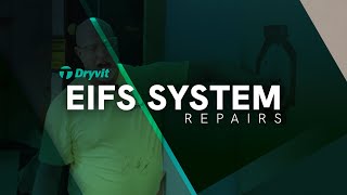 How to Repair EIFS Systems | Expert Exterior Wall Repair Techniques by Dryvit
