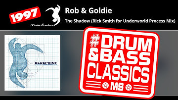 Rob & Goldie: The Shadow (Rick Smith for Underworld Process Mix) | ASHADOW9CD-1-01 | Moving Shadow
