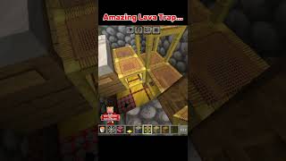 Amazing Lava Trap... #mincraft #shorts