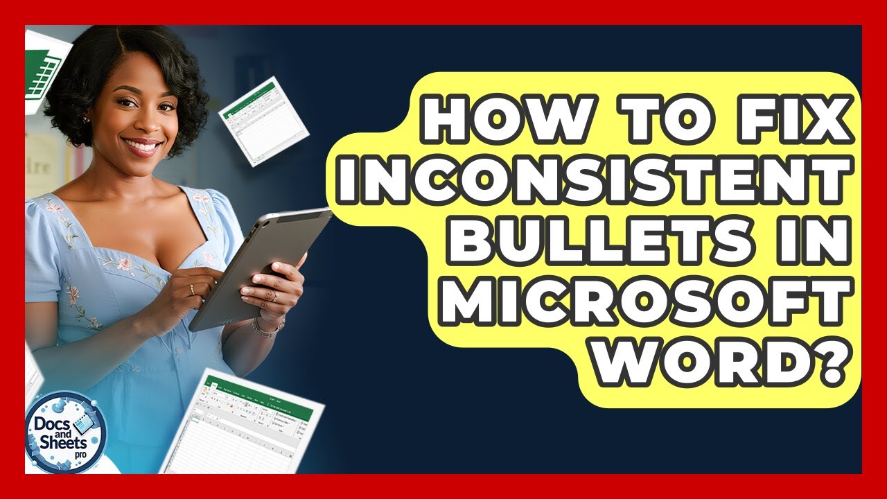 Ballard Inconsistent How To Fix Inconsistent Bullets In Microsoft Word? - Docs and Sheets ...