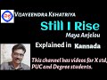 Still I Rise : Maya Angelou explained in Kannada.