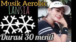 MUSIK SENAM AEROBIK BEAT PELAN -- MUSIK  LANSIA DURASI 30 MENIT