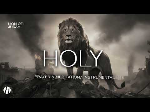 HOLY PROPHETIC WORSHIP INSTRUMENTAL WORSHIP MUSIC MEDITATION 