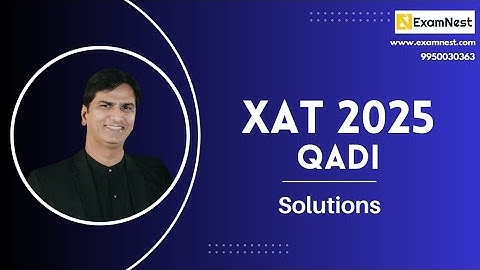 XAT 2025 Solutions | QADI | Previous Year Paper | Original Questions | MBA | XAT 2025