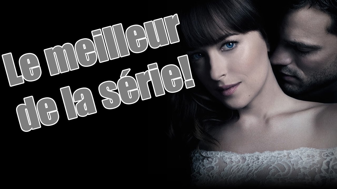 Cinquantes Nuances De Grey Plus Claires Streaming LE MEILLEUR DE LA SÉRIE! - Cinquante Nuances Plus Claires - J'te