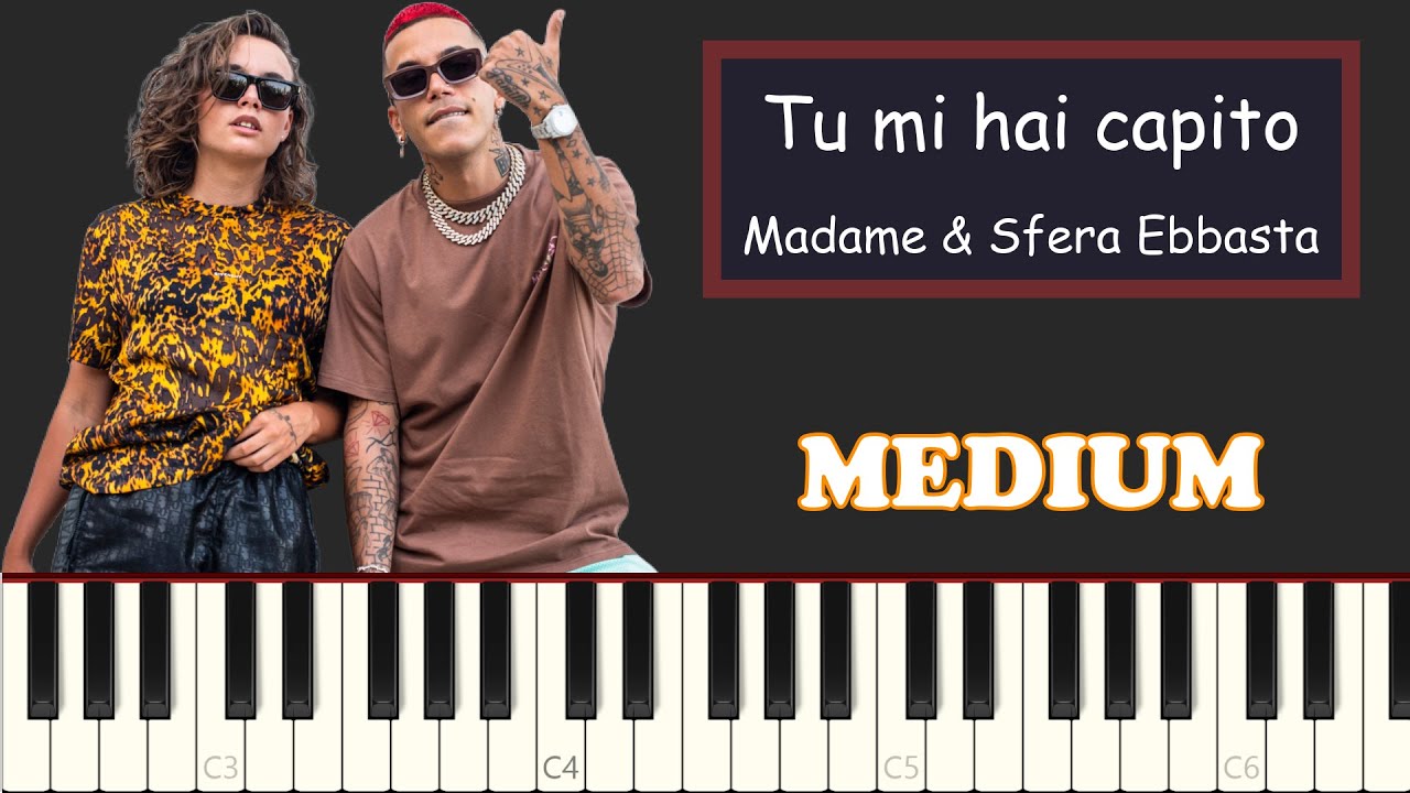 Madame & Sfera Ebbasta - Tu mi hai capito - Piano Tutorial [MEDIUM
