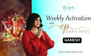 Activation: Ganesh