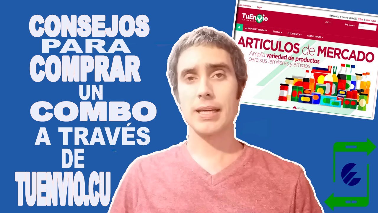 TRUCOS Y CONSEJOS PARA COMPRAR UN COMBO EN TUENVIO.CU