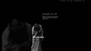 Isaiah 43:19🤍.[jesus.ediitz].#gospelofhope #love #jesuslovesyou #hope #faith #jesus #explore #edit