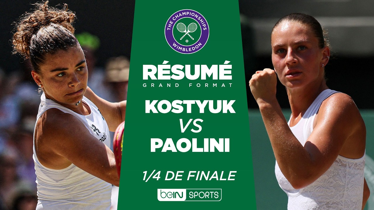 WIMBLEDON : Marta KOSTYUK vs Jasmine PAOLINI | 1/4 de finale