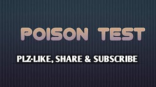 POISON TEST News