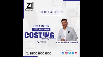 CMA Inter Costing Paper 8 2022 Syllabus Full Course  By CA Satish Jalan