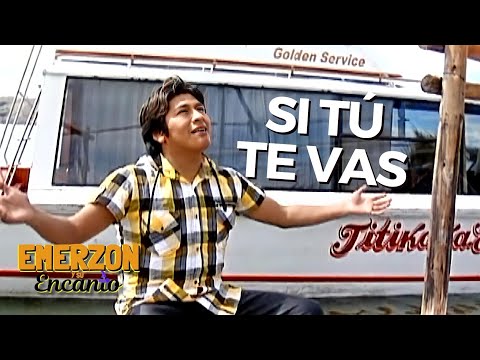 ♪ Emerzon y Su Encanto - Si Tú Te Vas / Cumbia Sureña Peruana (Éxito 2012)