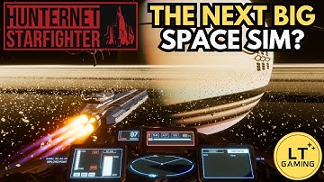 Hunternet Starfighter - The Space Combat Sim to Watch!