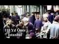 110 yl nce osmanlnn bakenti stanbul 1914e harika bir zaman yolculuu eskiistanbul osmanl