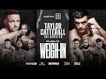 Josh Taylor Vs Jack Catterall 2 &amp; Undercard Weigh In