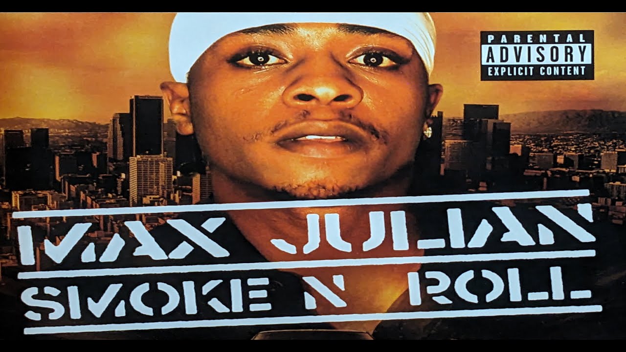 Max Julian – Smoke N Roll (2004)