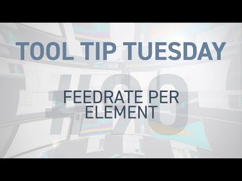 Tool Tip Tuesday #90 - Feedrate Per Element