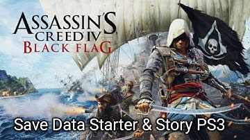 [PS3] Assassin Creed 4 Black Flag Save Data Starter & Complete Story PS3 BLES BLUS