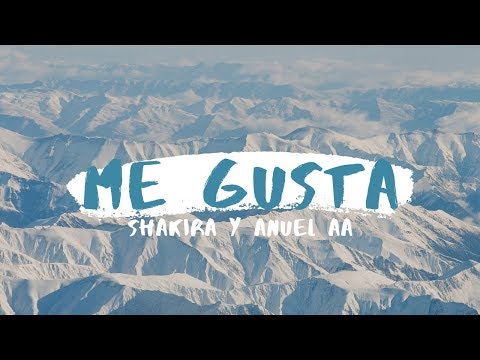 me-gusta---shakira-ft-anuel-aa-(letra/lyrics)