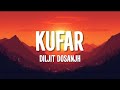 Diljit Dosanjh Kufar Lyrics mp3