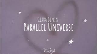 PARALLEL UNIVERSE by Clara Benin (Lyrics)