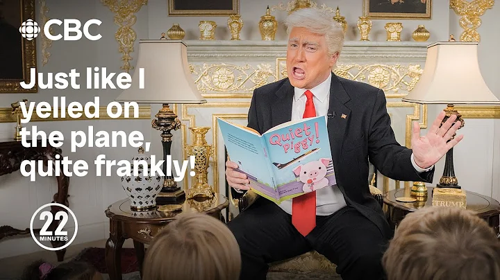"Quiet Piggy!", a new book by President Donald Trump | This Hour Has 22 Minutes