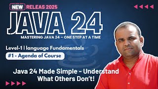 Lesson-1 | Course Agenda &amp; Prerequisites | Mastering in CORE JAVA 24 | 2025