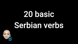 Complete Course Lesson 5 - 20 basic verbs ★ Learn Serbian  #serbian #srpski #teacherboko