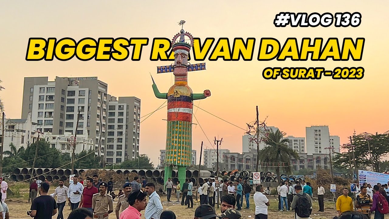 Biggest RAVAN DAHAN of Surat | 75ft. Tallest Ravan of Surat | Dushhera ...