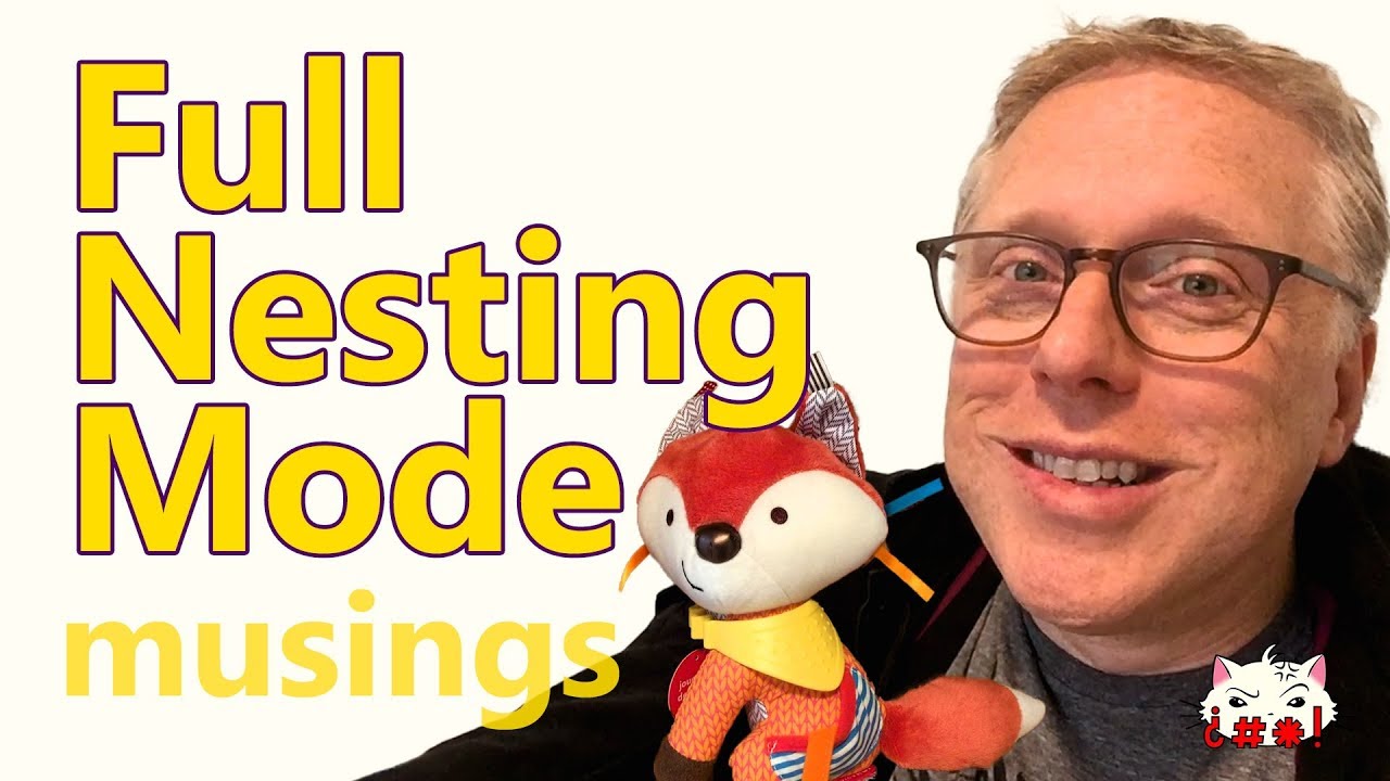 Full Nesting Mode - Musings - YouTube