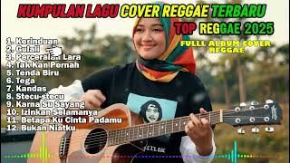 Top Hits Spotify Indonesia 2025 Full Album Reggae 🎧 Kumpulan Musik Cover SKA REGGAE Terbaru Viral