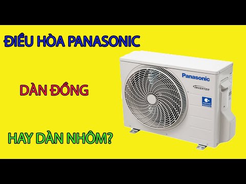 Video [Mở hộp] Điều hòa Panasonic dàn đồng hay nhôm | Điện... - youtube