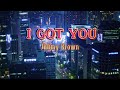 I Got You by Jimmy Brown 