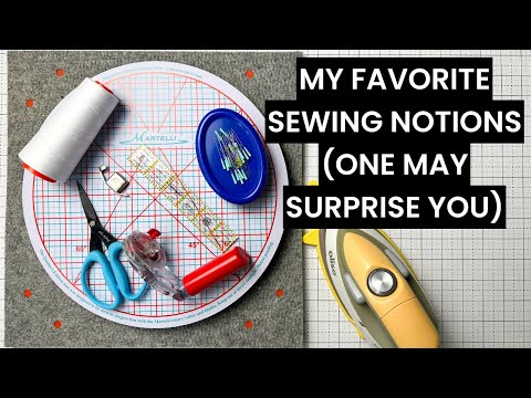 Must Have Sewing Notions and Supplies –  Blog