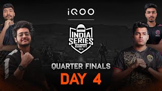 [Hindi] Quarter Finals Day 4 | iQOO BATTLEGROUNDS MOBILE INDIA SERIES 2021