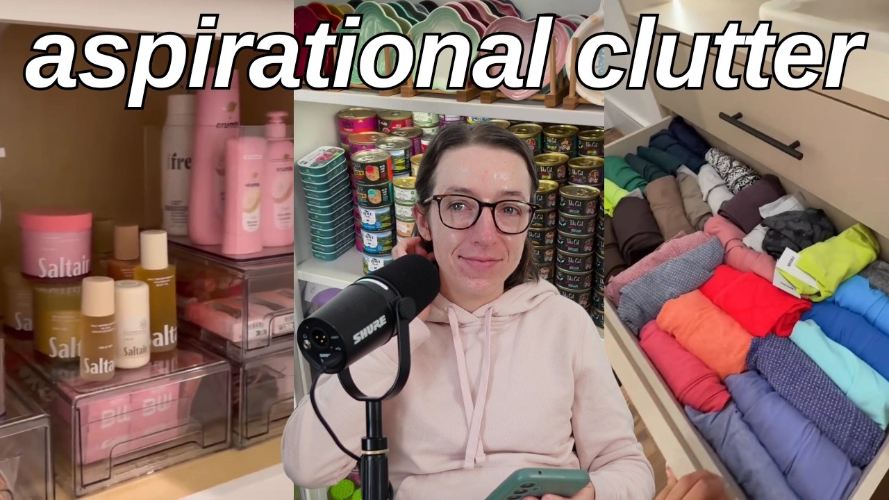 aspirational clutter is not what you think it is...