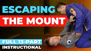 Escaping The Mount: How to Frame, Hip Escape, and More (Full BJJ Instructional)