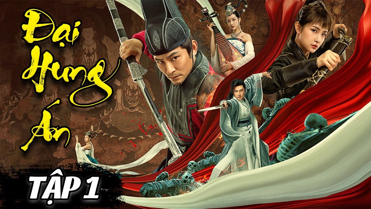 Đại Hung Án - Tập 1 | Phim Hành Động Trinh Thám Hay Nhất 2025 | Phim Cổ Trang Phá Án Trung Quốc