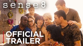 Sense8: The Series Finale |  Trailer [HD]