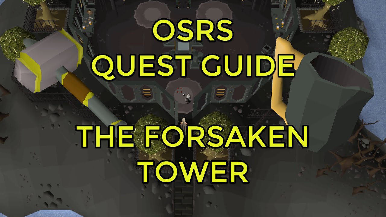 OSRS The Forsaken Tower Quest Guide YouTube