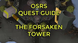 OSRS - The Forsaken Tower Quest Guide