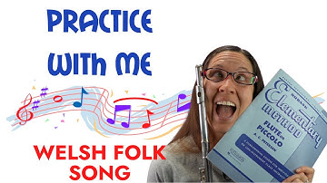 Welsh Folks Song | Rubank Elementary Method Flute | Flute Practice With Me