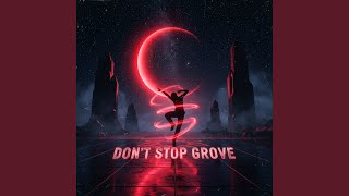 Don’t Stop Groove