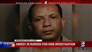 Arrest made in murder-for-hire investigation