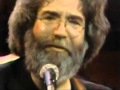 Grateful Dead - 1981 5-7 NBC Tom Snyder (The 4 Acoustic Songs)