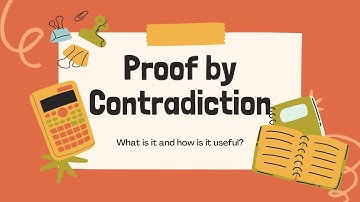 Proof by Contradiction